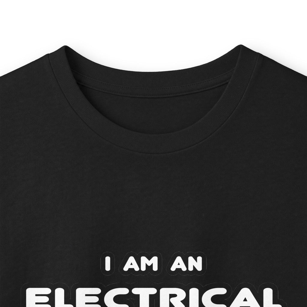 Funny Electrical Engineer T Shirts and Gifts - Unisex Ultra Cotton Long Sleeve Tee