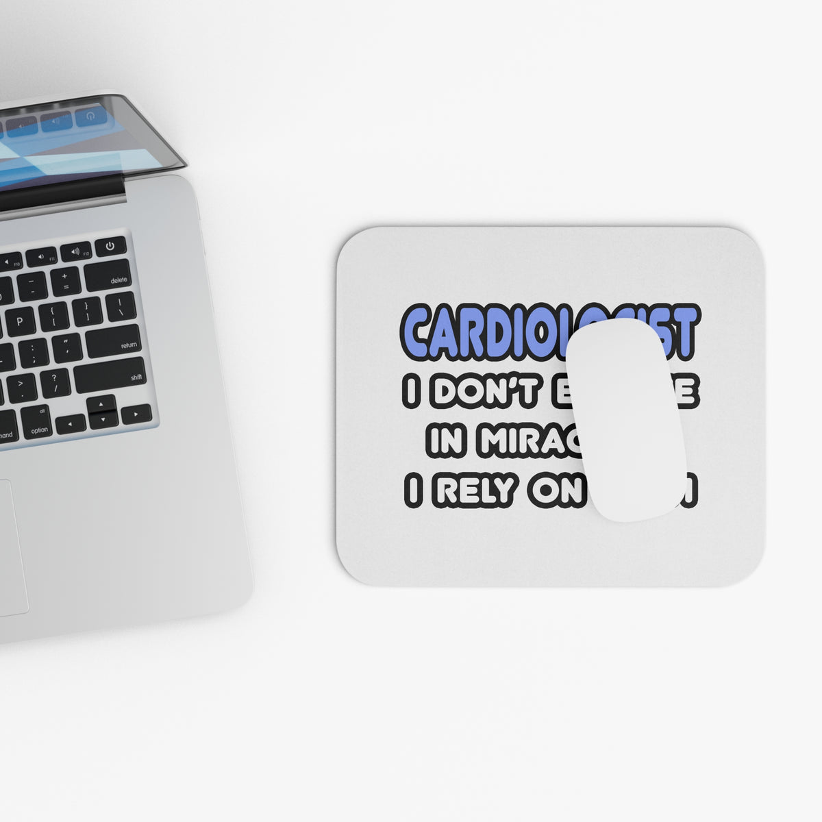 Miracles and Cardiologists - Mouse Pad (Rectangle)