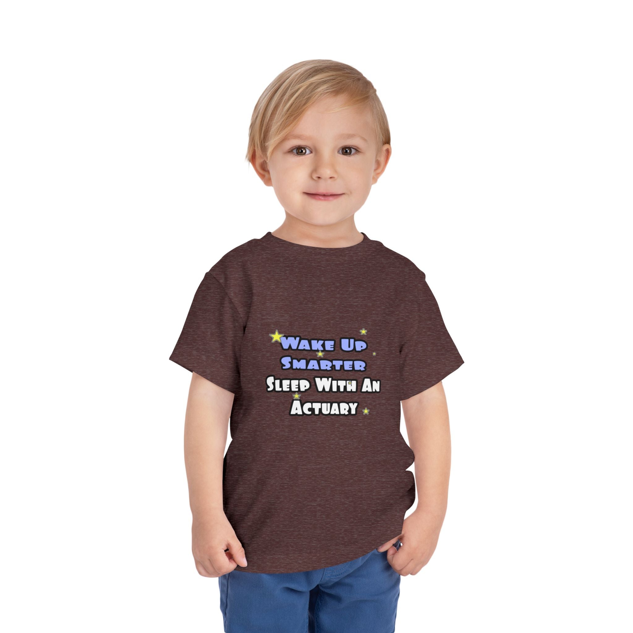 Wake Up Smarter...Sleep With an Actuary - Toddler Short Sleeve Tee