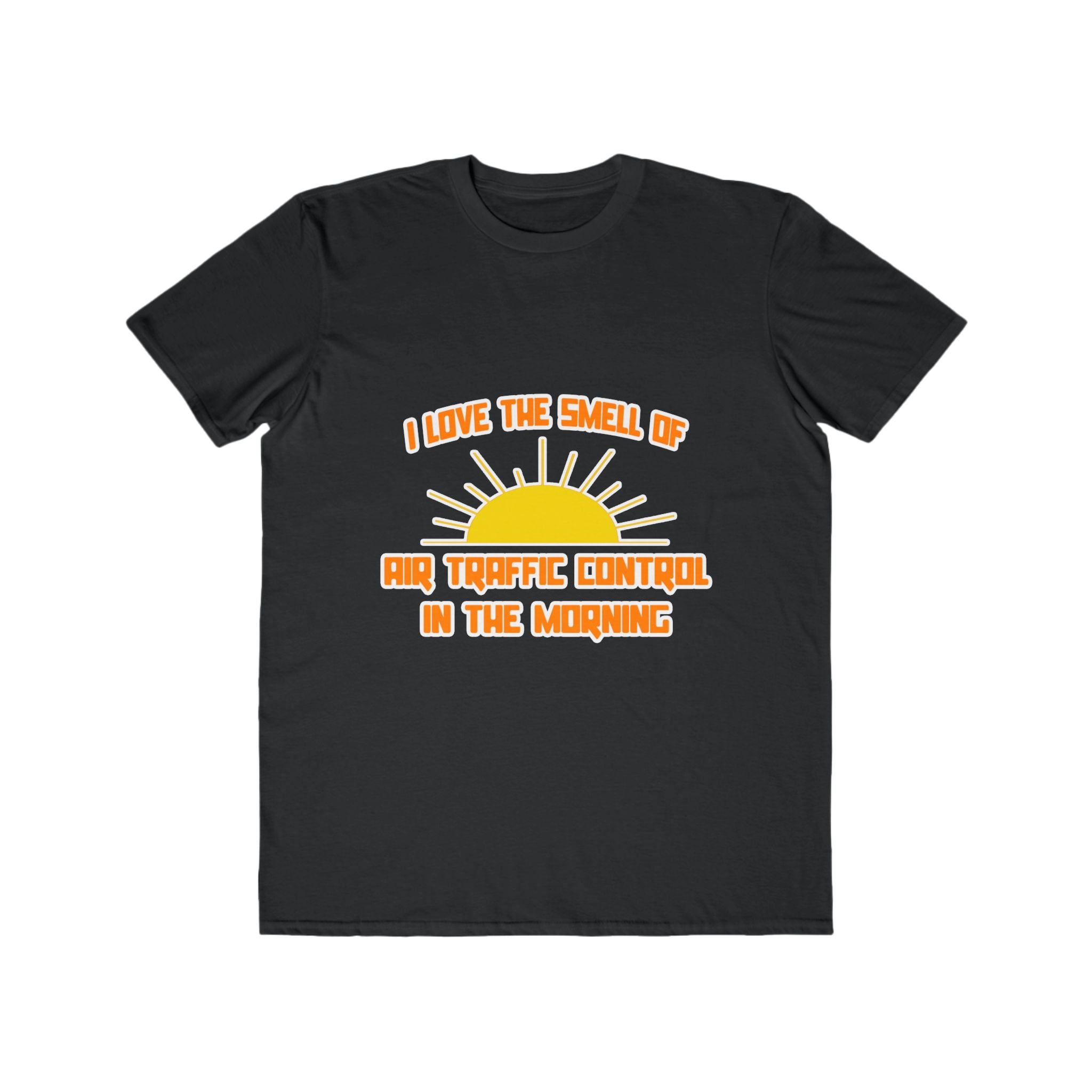 Smell of Air Traffic Control in the Morning - Men's Lightweight Fashion Tee