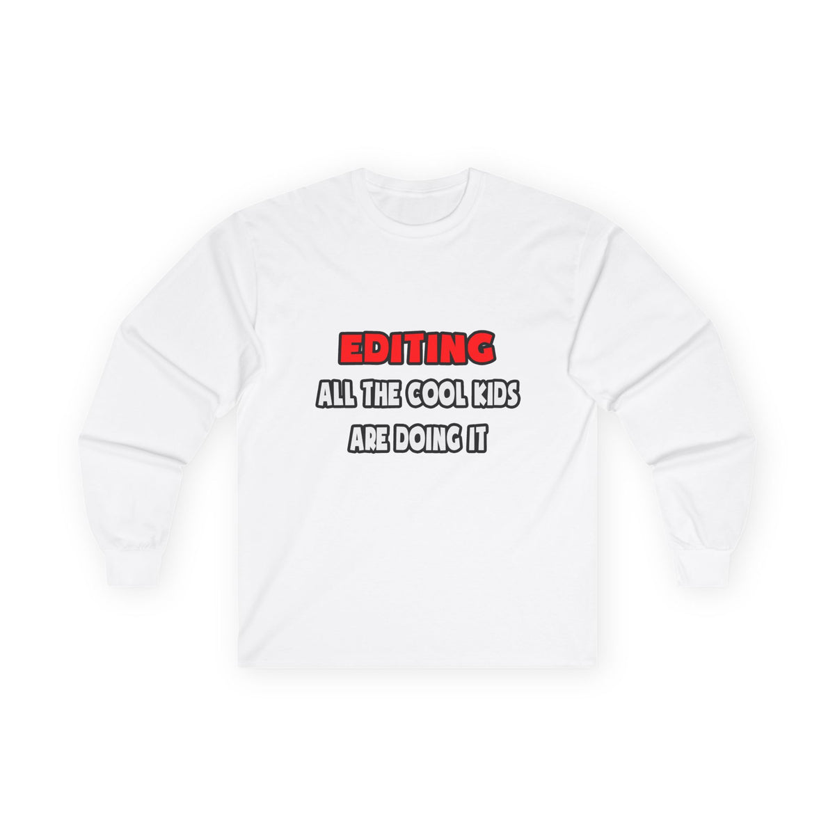 Funny Editor Shirts and Gifts - Unisex Ultra Cotton Long Sleeve Tee