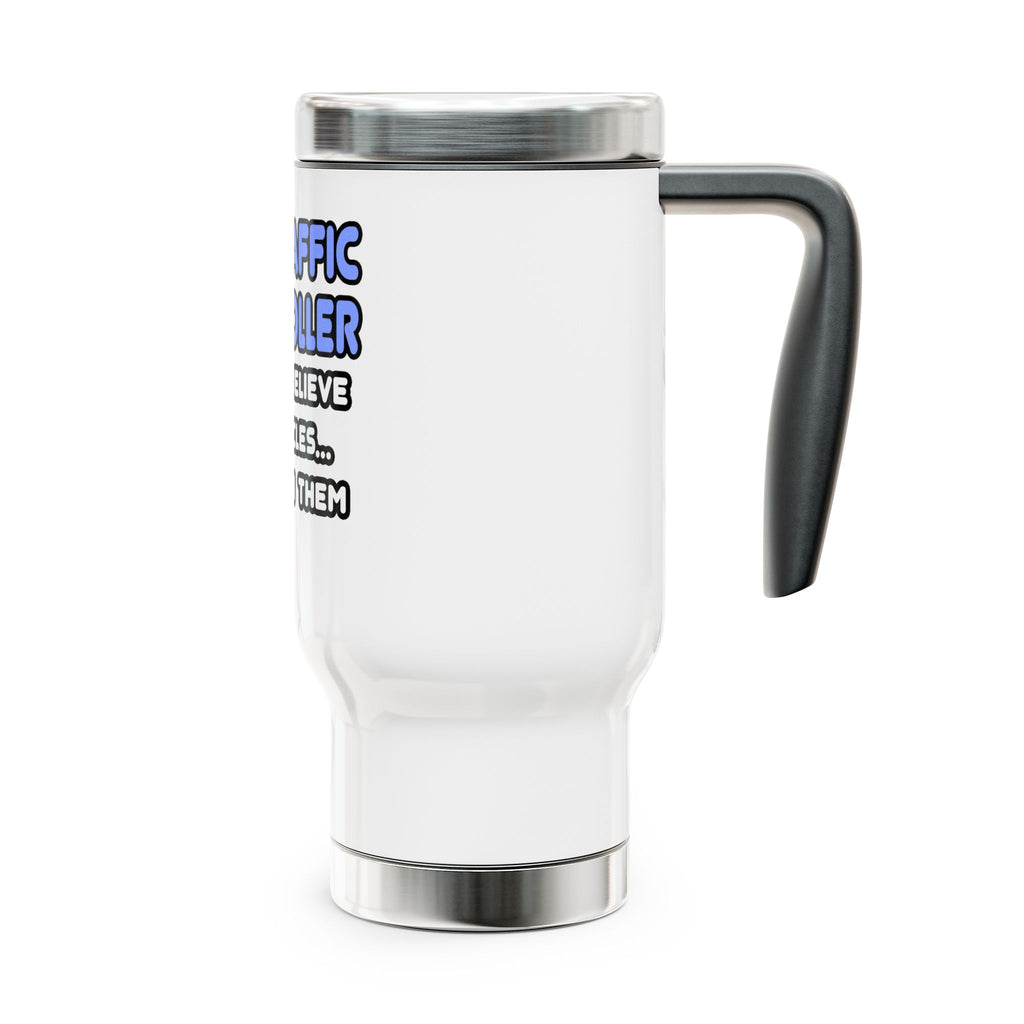 Miracles and Air Traffic Controllers - Stainless Steel Travel Mug with Handle, 14oz