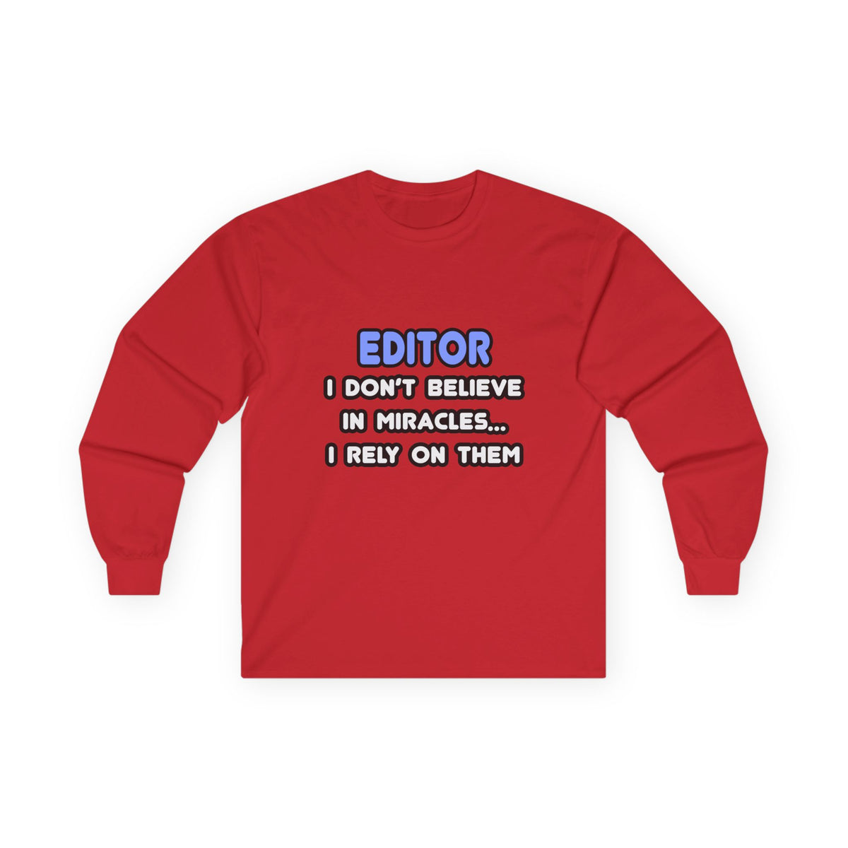 Miracles and Editors - Unisex Ultra Cotton Long Sleeve Tee