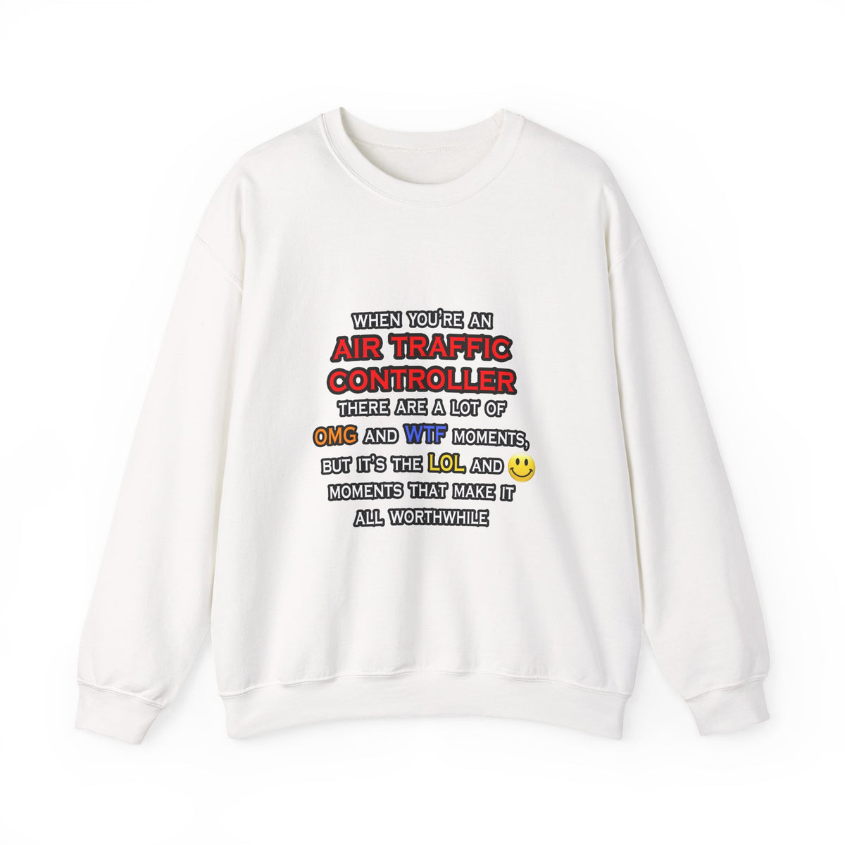 Funny Air Traffic Controller ... OMG WTF LOL - Unisex Heavy Blend™ Crewneck Sweatshirt