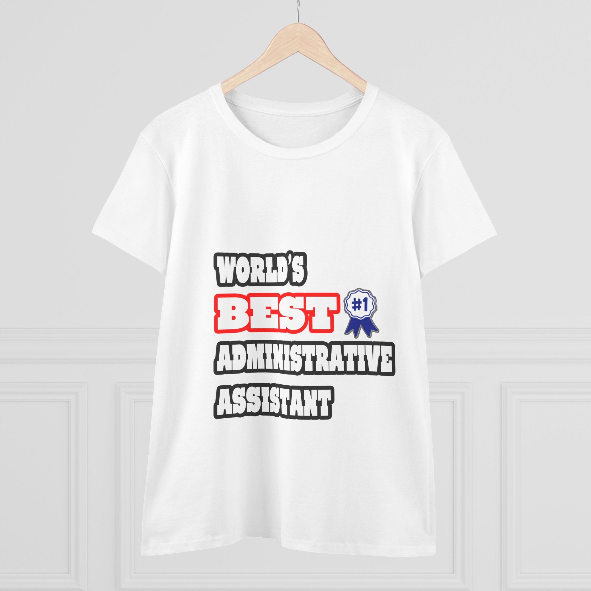 World's Best Administrative Assistant - Women's Midweight Cotton Tee