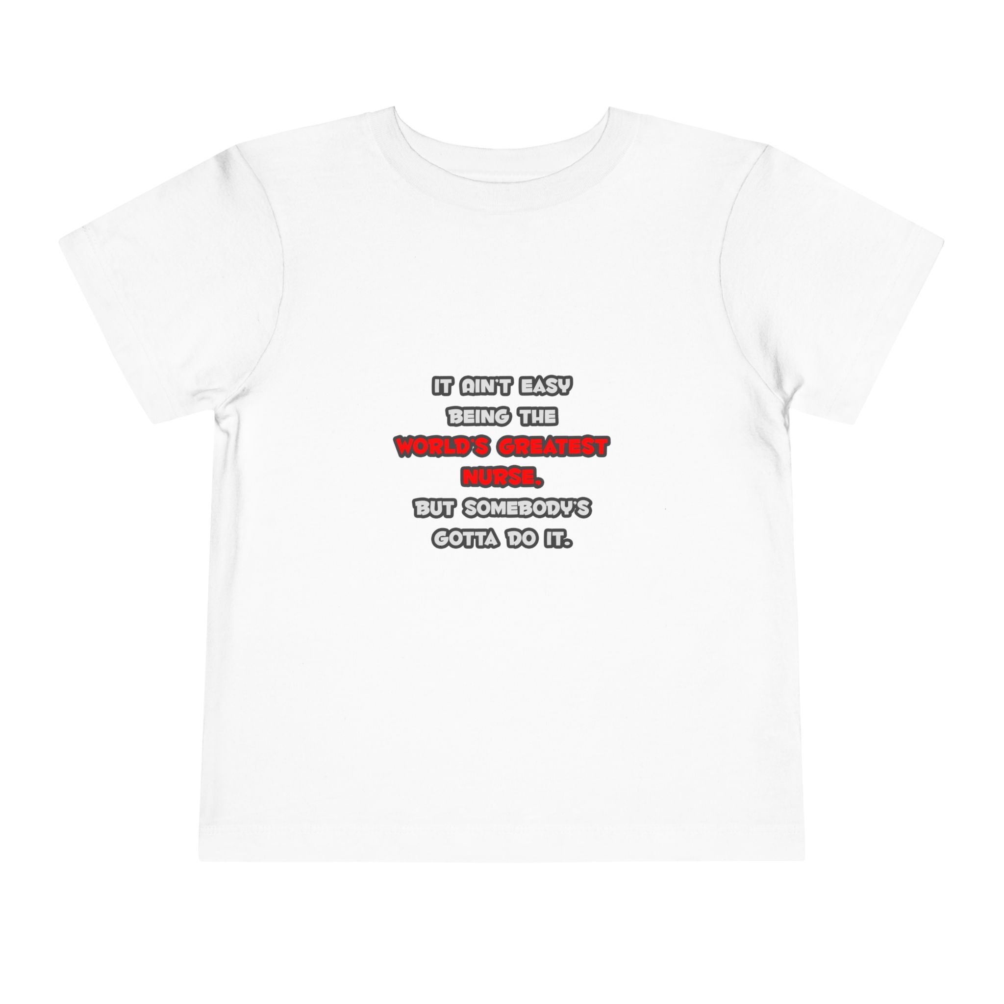 World's Greatest Nurse Joke - Toddler Short Sleeve Tee