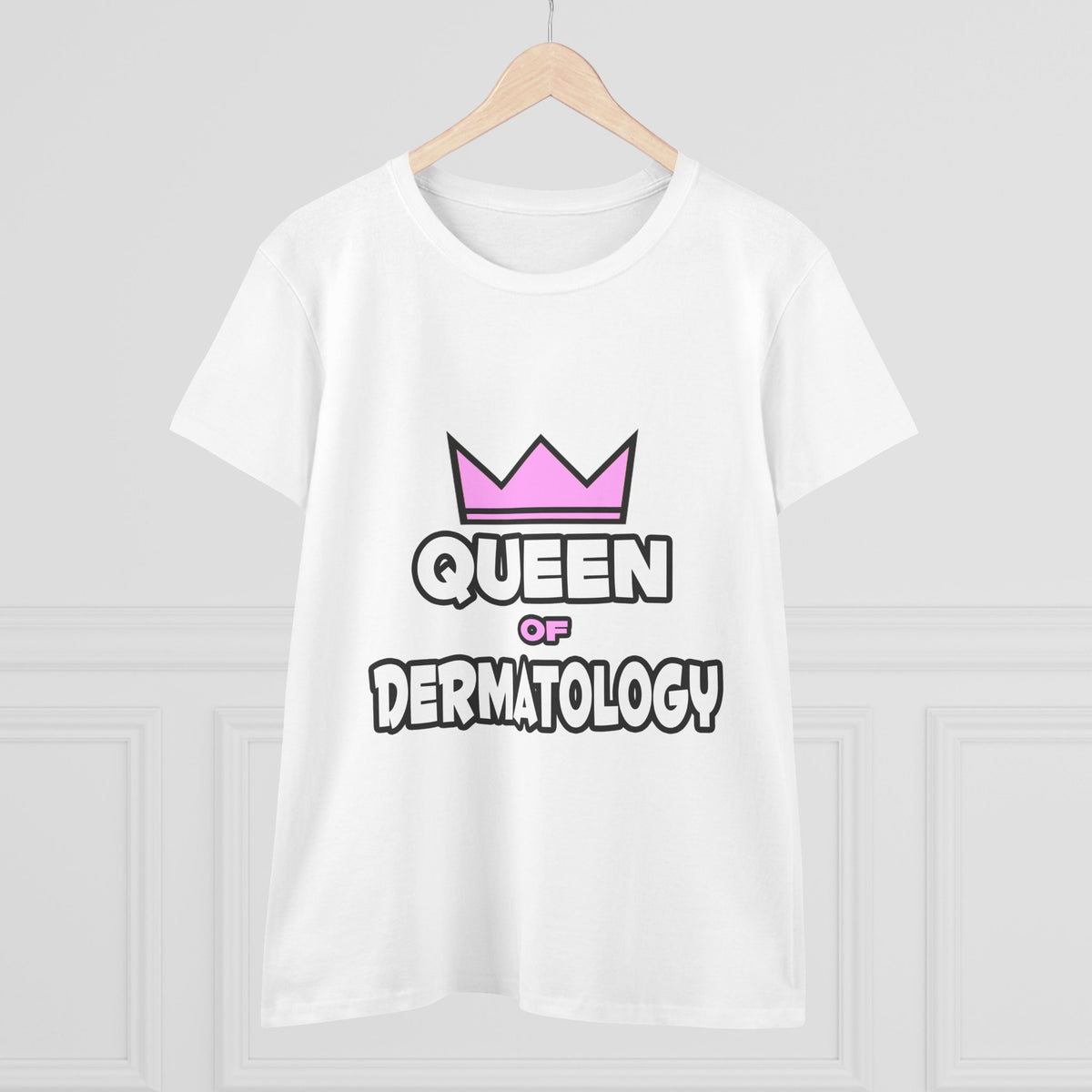 Queen of Dermatology - Women's Midweight Cotton Tee