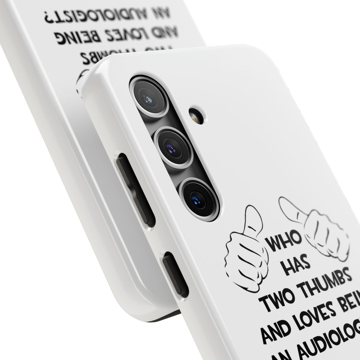 Two Thumbs and Loves Being an Audiologist - Tough Phone Cases