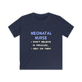 Miracles and Neonatal Nurses - Kids Softstyle Tee