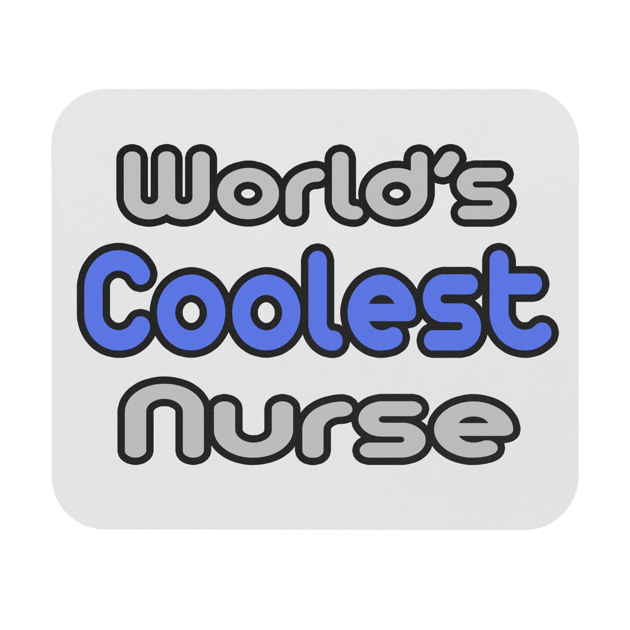 World's Coolest Nurse - Mouse Pad (Rectangle)