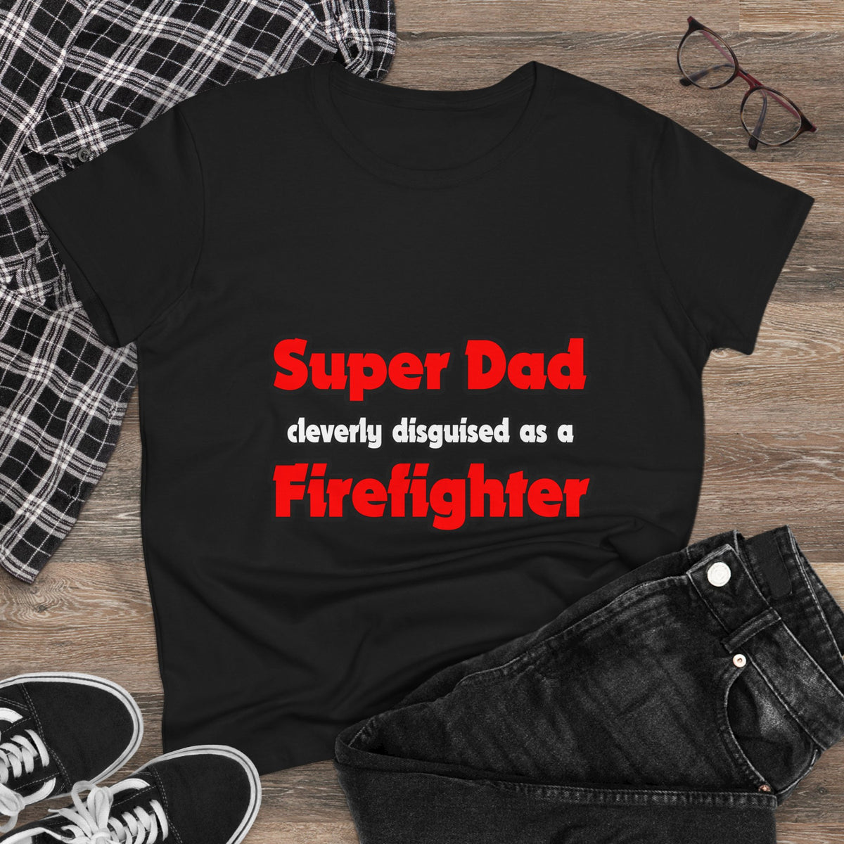 Super Dad ... Firefighter - Women's Midweight Cotton Tee