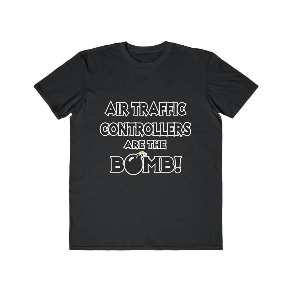 Air Traffic Controllers Are The Bomb! - Men's Lightweight Fashion Tee