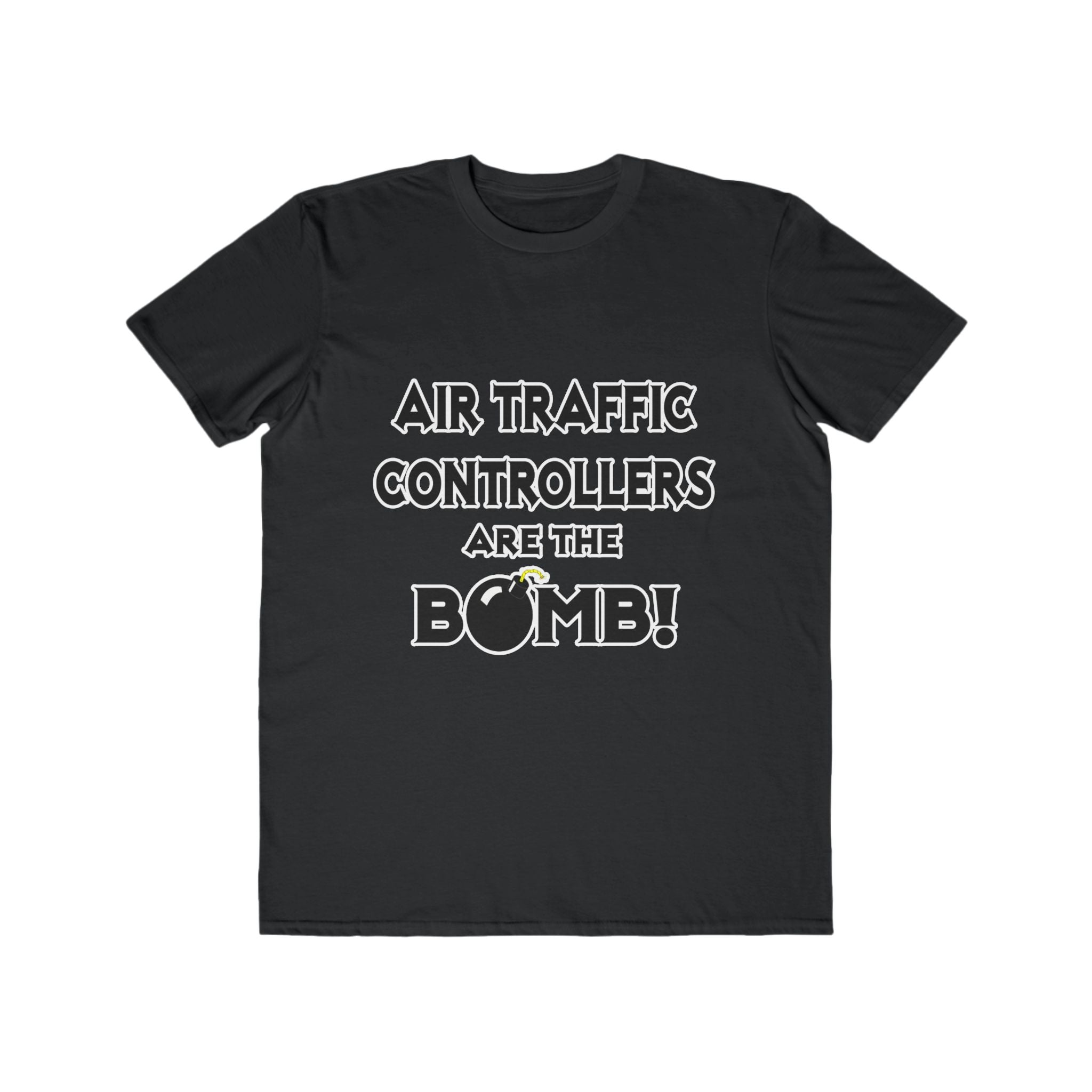 Air Traffic Controllers Are The Bomb! - Men's Lightweight Fashion Tee