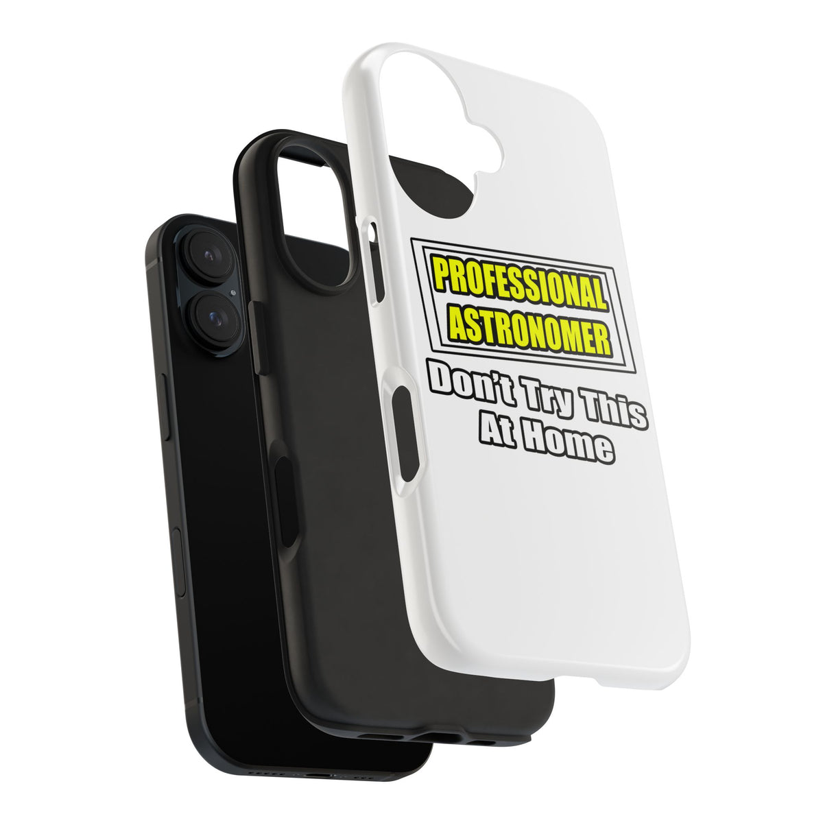 Professional Astronomer...Joke - Tough Phone Cases