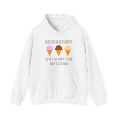 Accountant ... Will Work For Ice Cream - Unisex Heavy Blend™ Hooded Sweatshirt