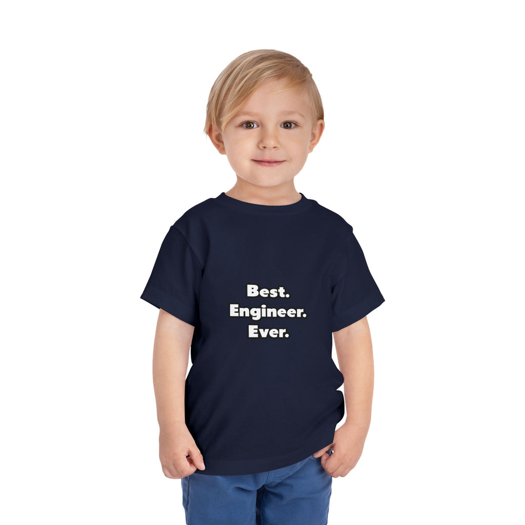 Best. Engineer. Ever - Toddler Short Sleeve Tee