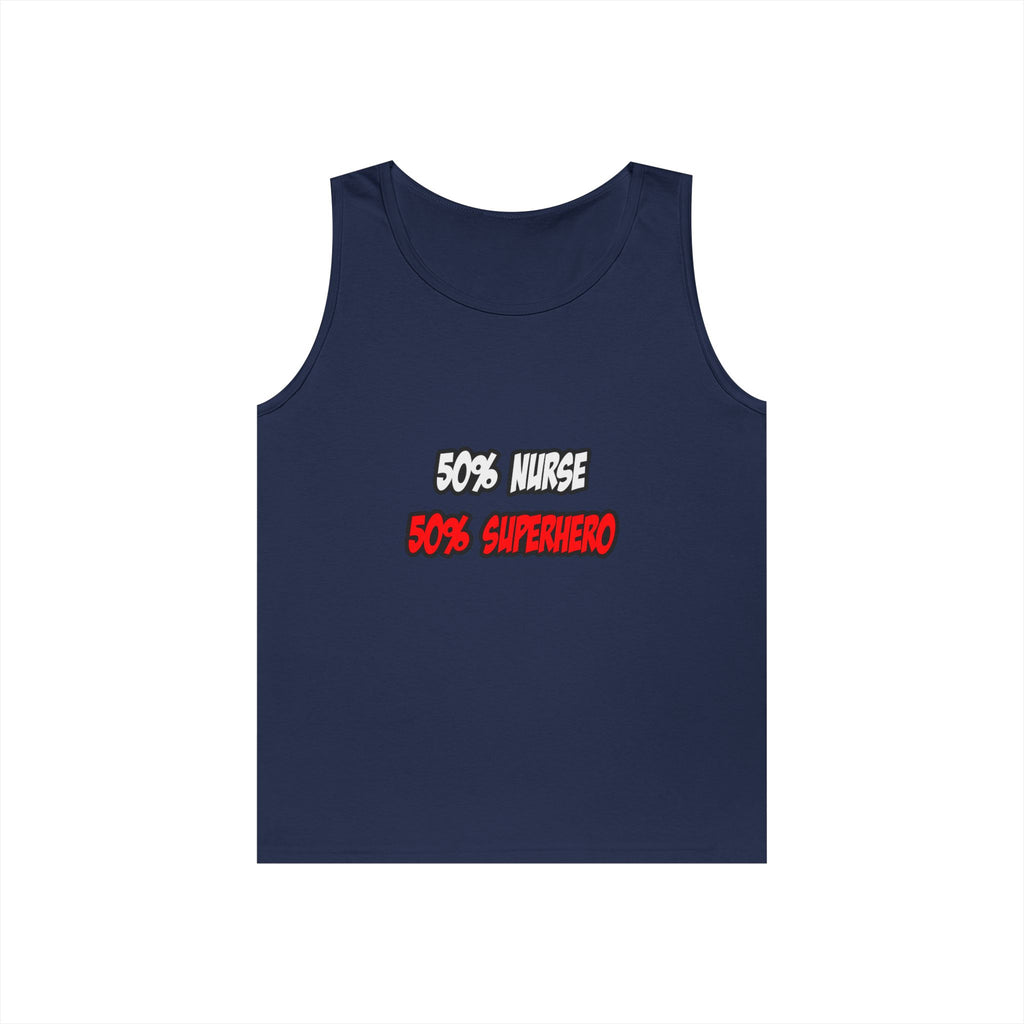 Half Nurse...Half Superhero - Unisex Heavy Cotton Tank Top