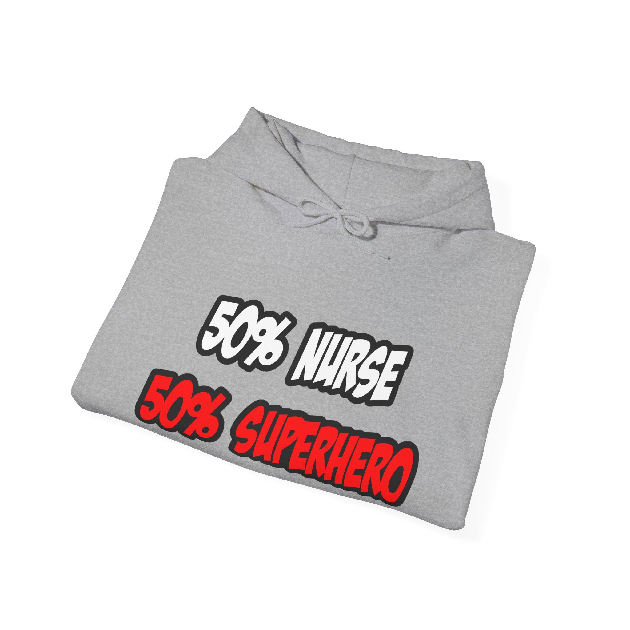 Half Nurse...Half Superhero - Unisex Heavy Blend™ Hooded Sweatshirt