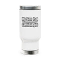 My Son Is A Cardiologist - Stainless Steel Travel Mug with Handle, 14oz