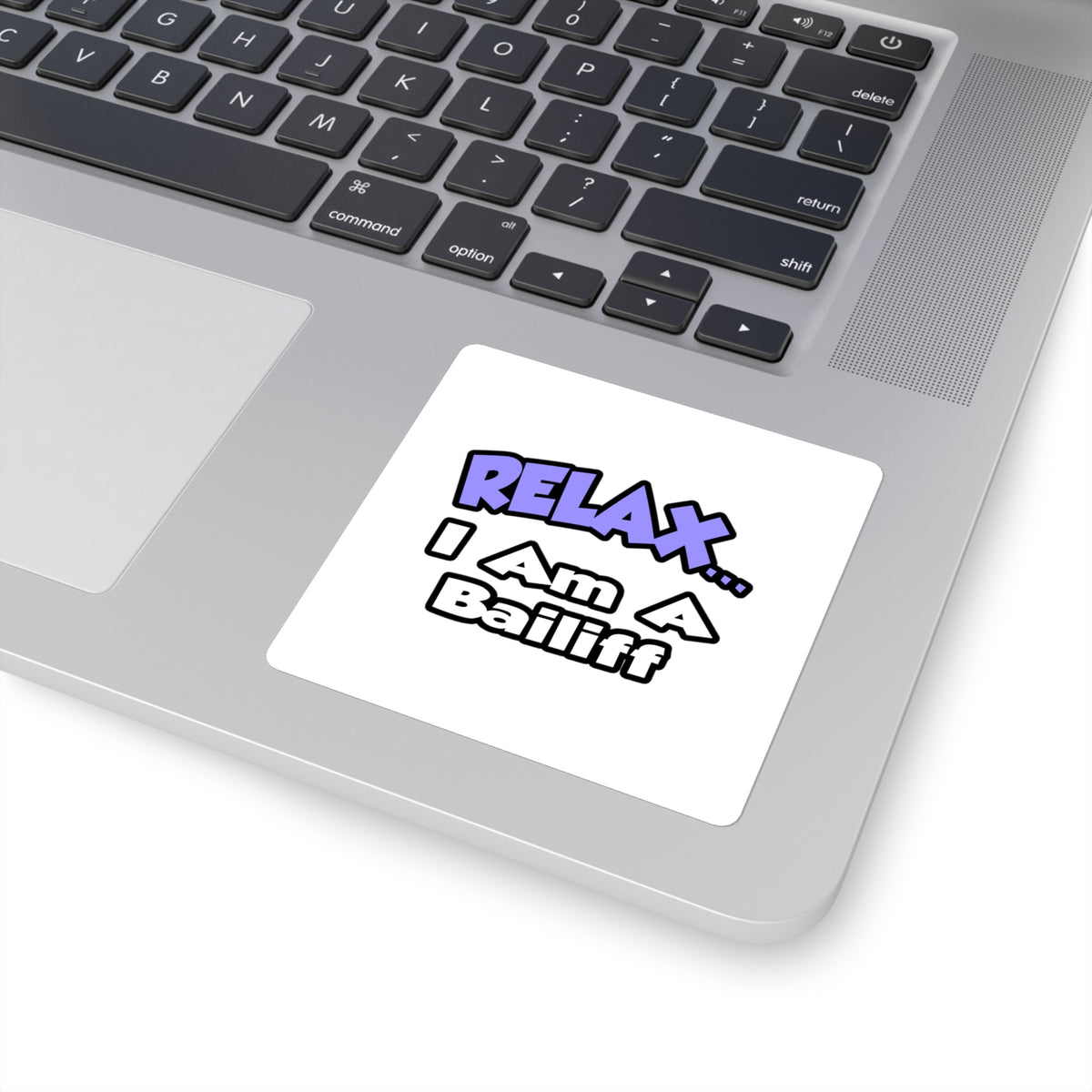 Relax ... I Am A Bailiff - Square Stickers