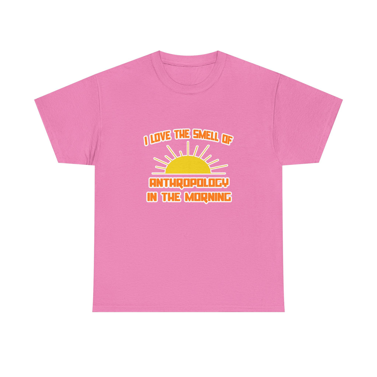 Smell of Anthropology in the Morning - Unisex Heavy Cotton Tee