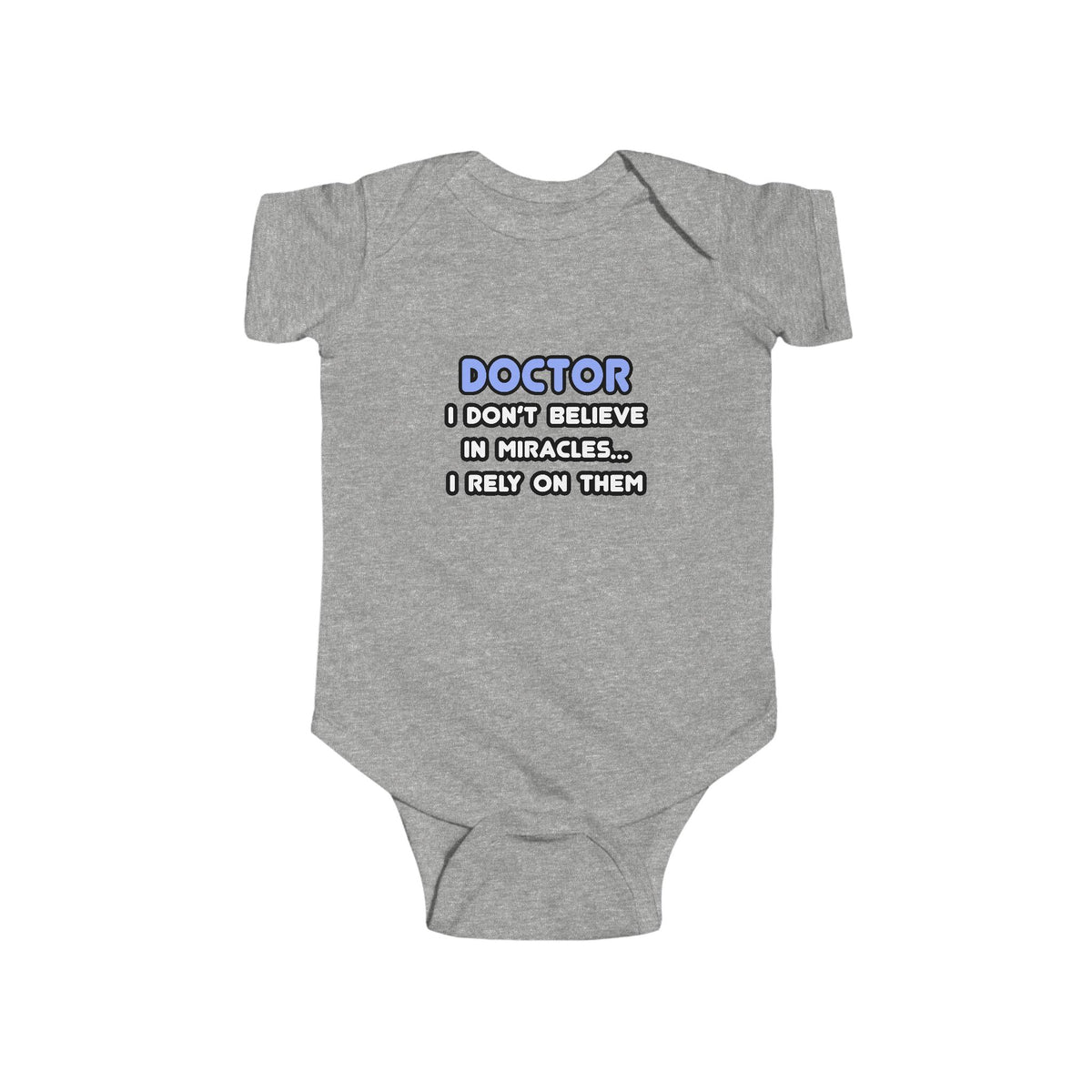 Miracles and Doctors - Infant Fine Jersey Bodysuit
