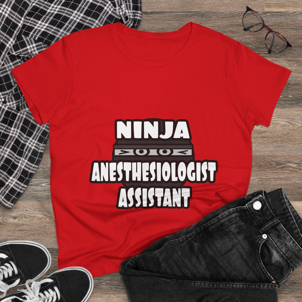 Ninja Anesthesiologist Assistant - Women's Midweight Cotton Tee