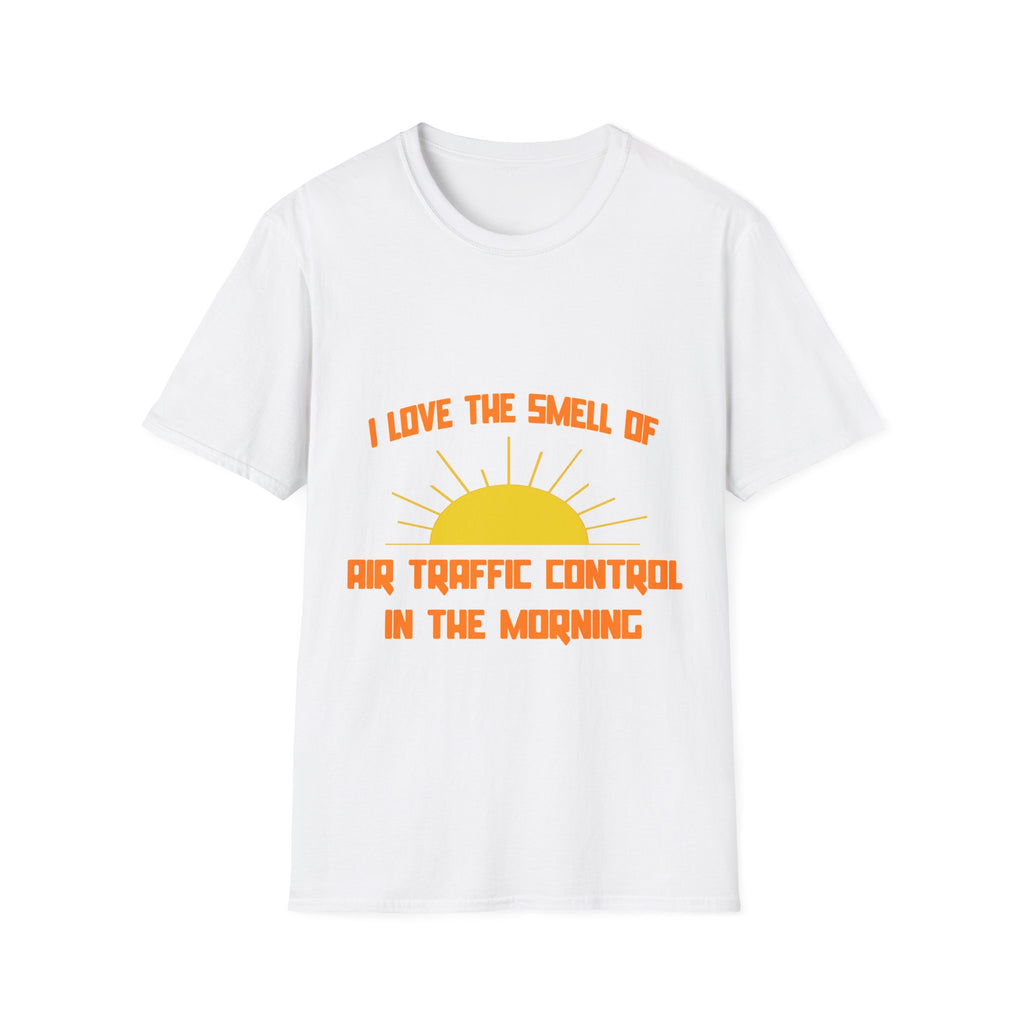 Smell of Air Traffic Control in the Morning - Unisex Softstyle T-Shirt