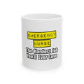 Emergency Nurse...Hardest Job You'll Ever Love - Ceramic Mug, (11oz, 15oz)