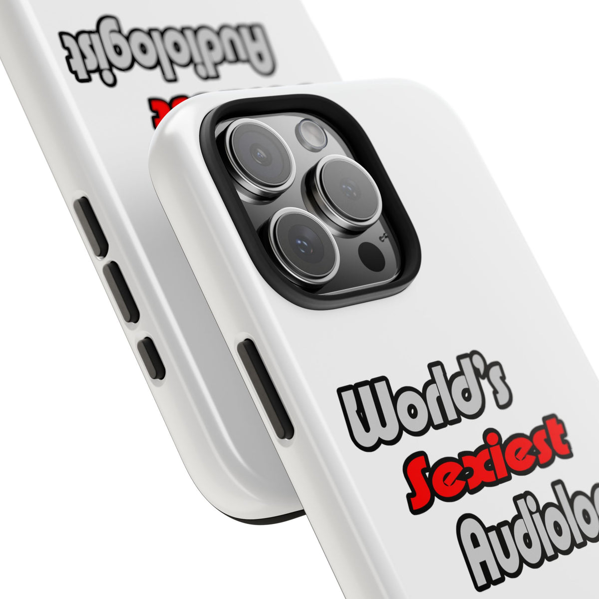 World's Sexiest Audiologist - Tough Phone Cases