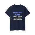 Miracles and Pediatric Nurses - Unisex Ultra Cotton Tee