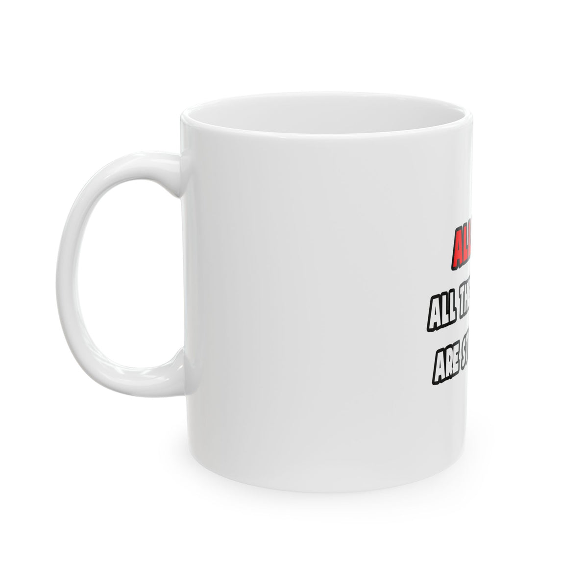 Funny Allergist Shirts and Gifts - Ceramic Mug, (11oz, 15oz)
