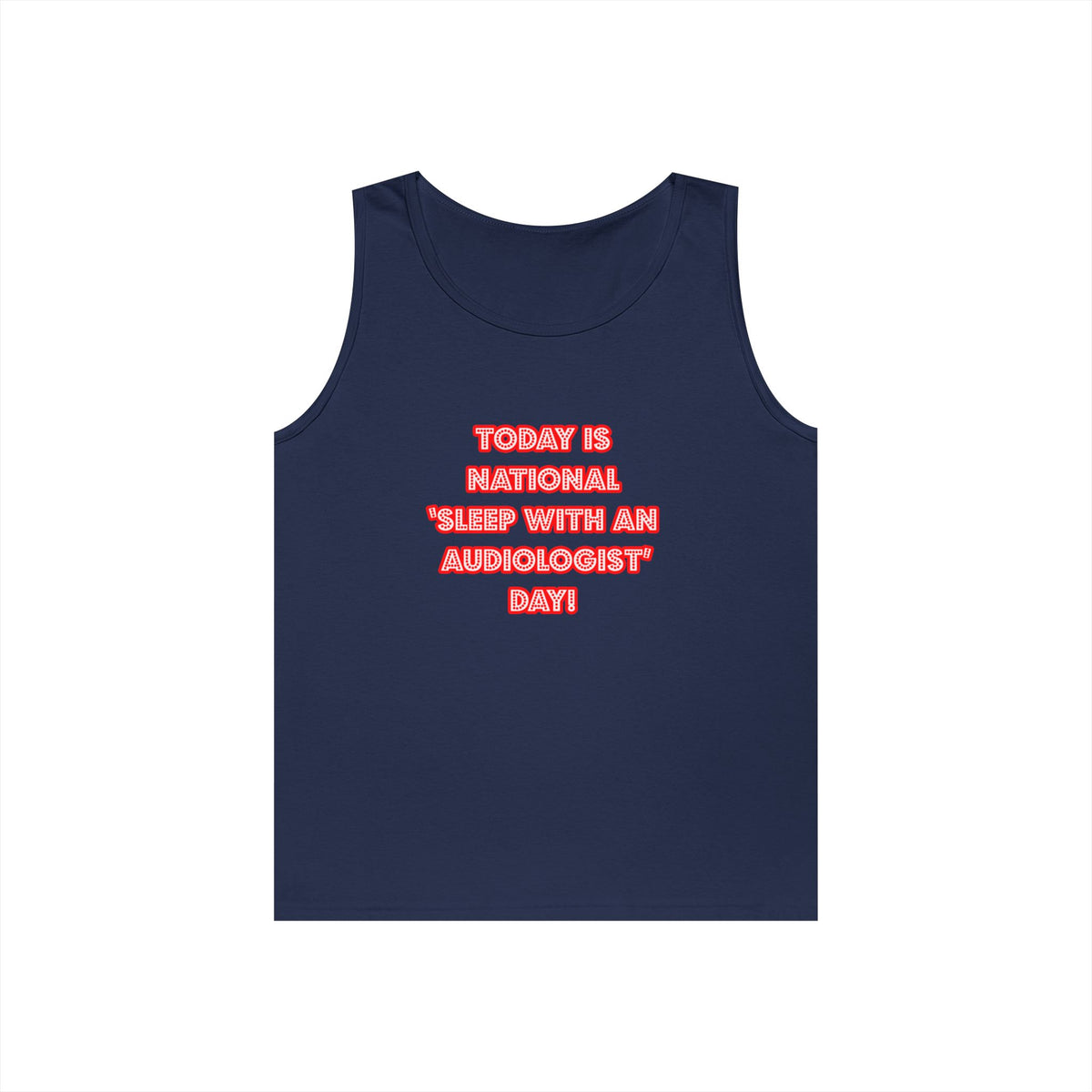 National 'Sleep With an Audiologist' Day - Unisex Heavy Cotton Tank Top