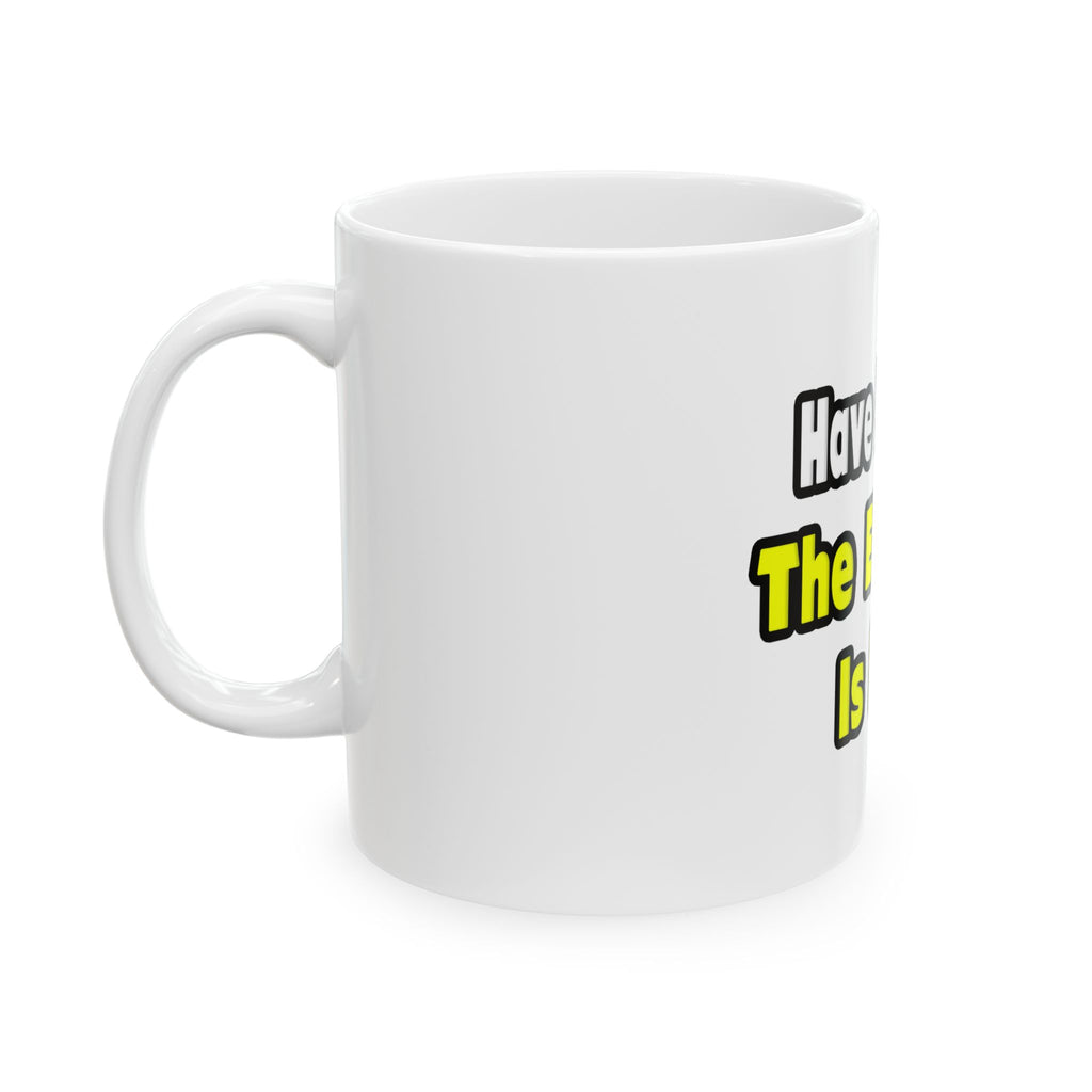 No Fear, The Engineer Is Here - Ceramic Mug, (11oz, 15oz)