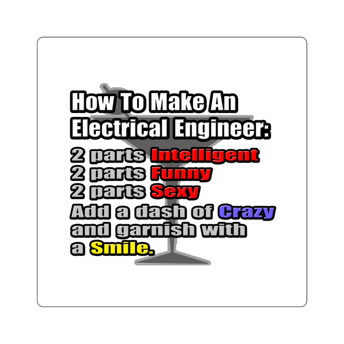 How To Make an Electrical Engineer - Square Stickers