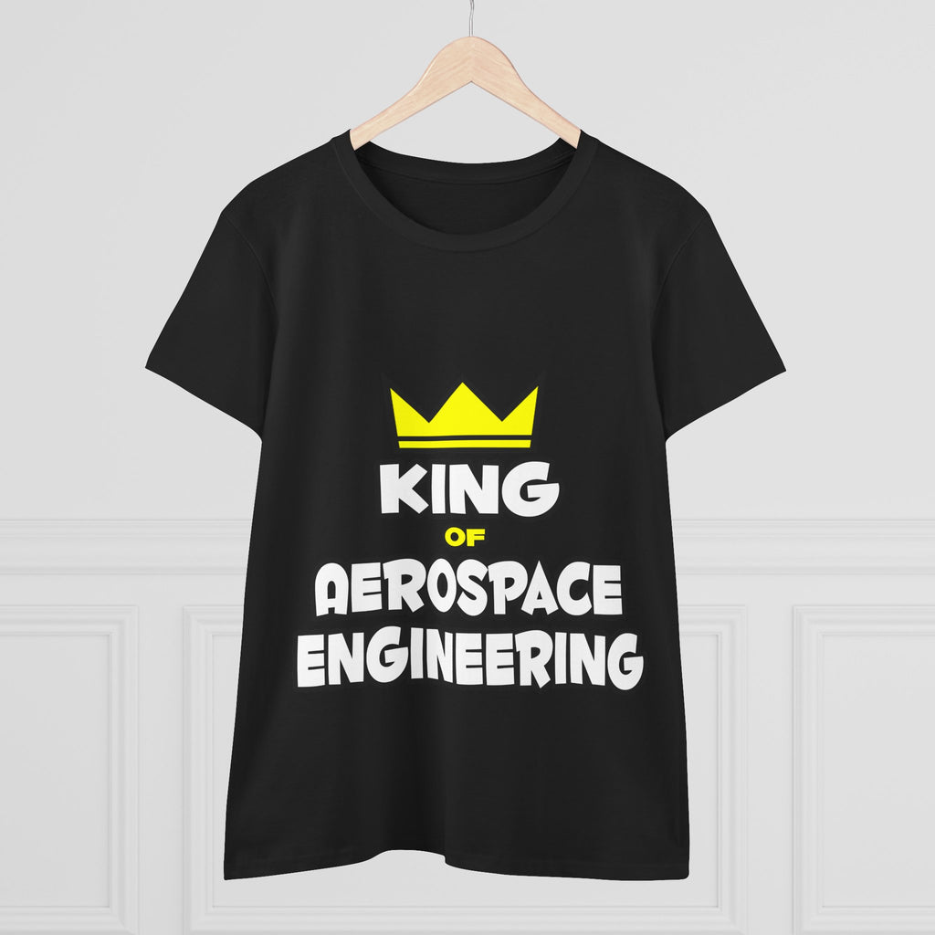 King of Aerospace Engineering - Women's Midweight Cotton Tee
