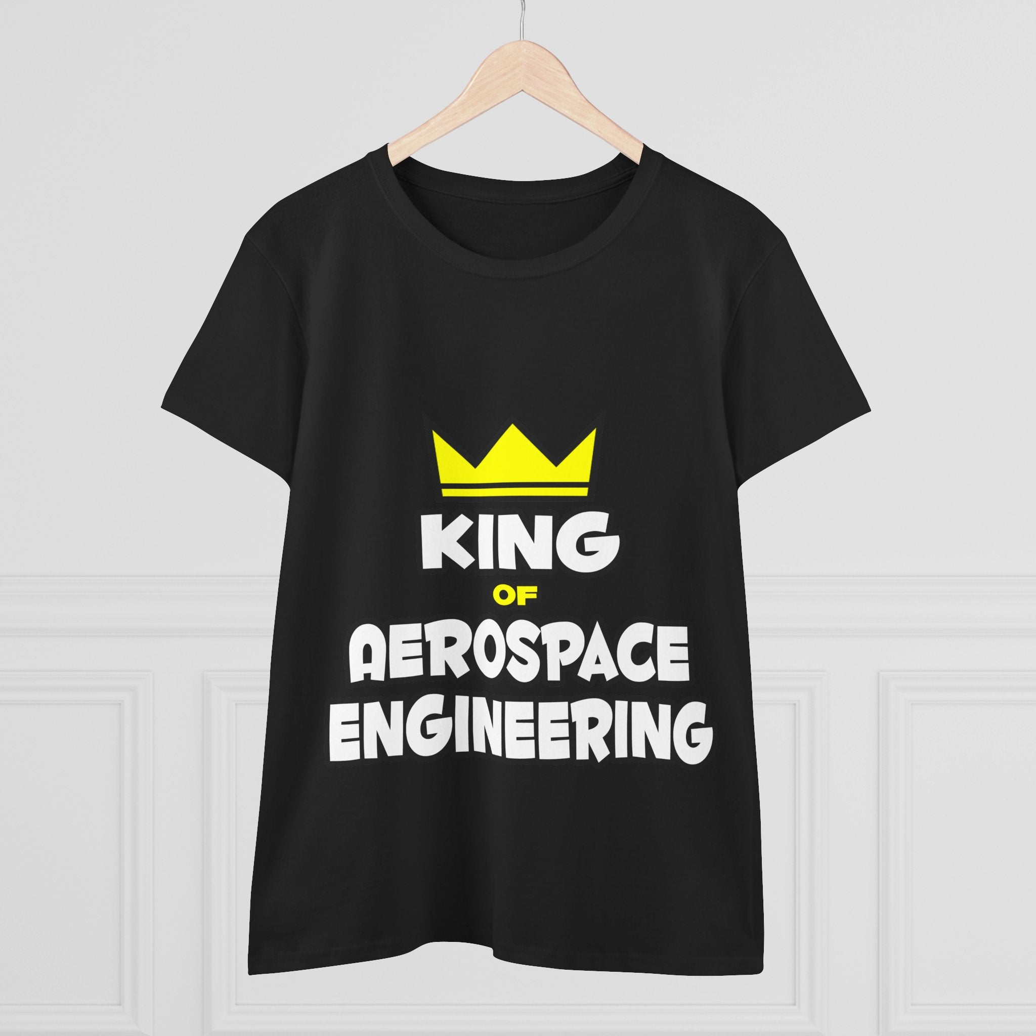 King of Aerospace Engineering - Women's Midweight Cotton Tee