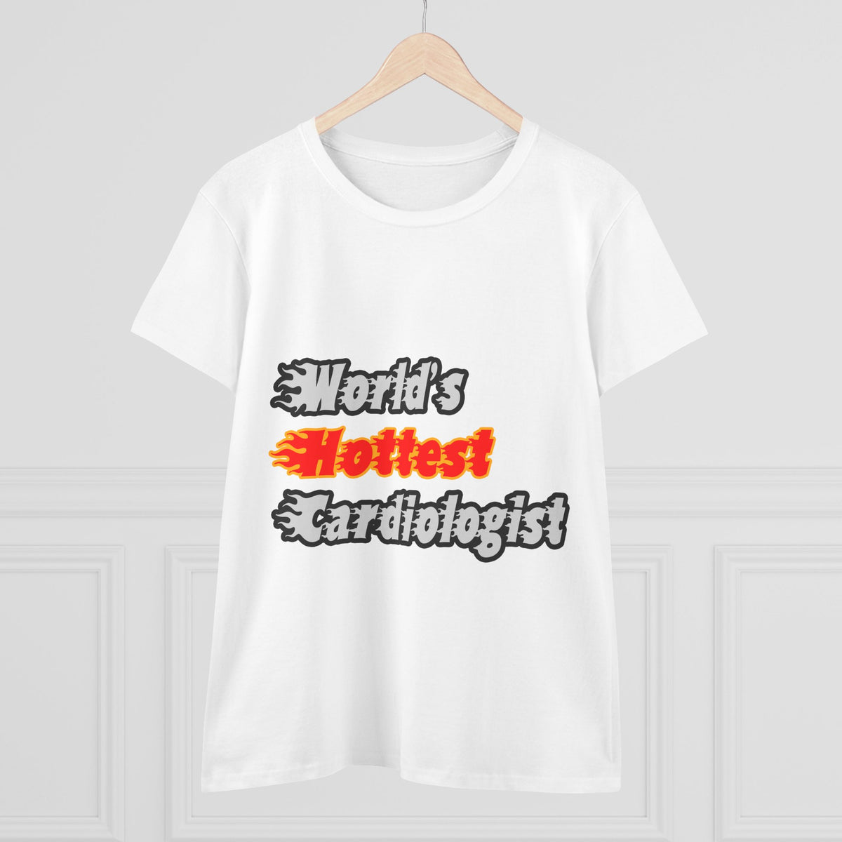 World's Hottest Cardiologist - Women's Midweight Cotton Tee
