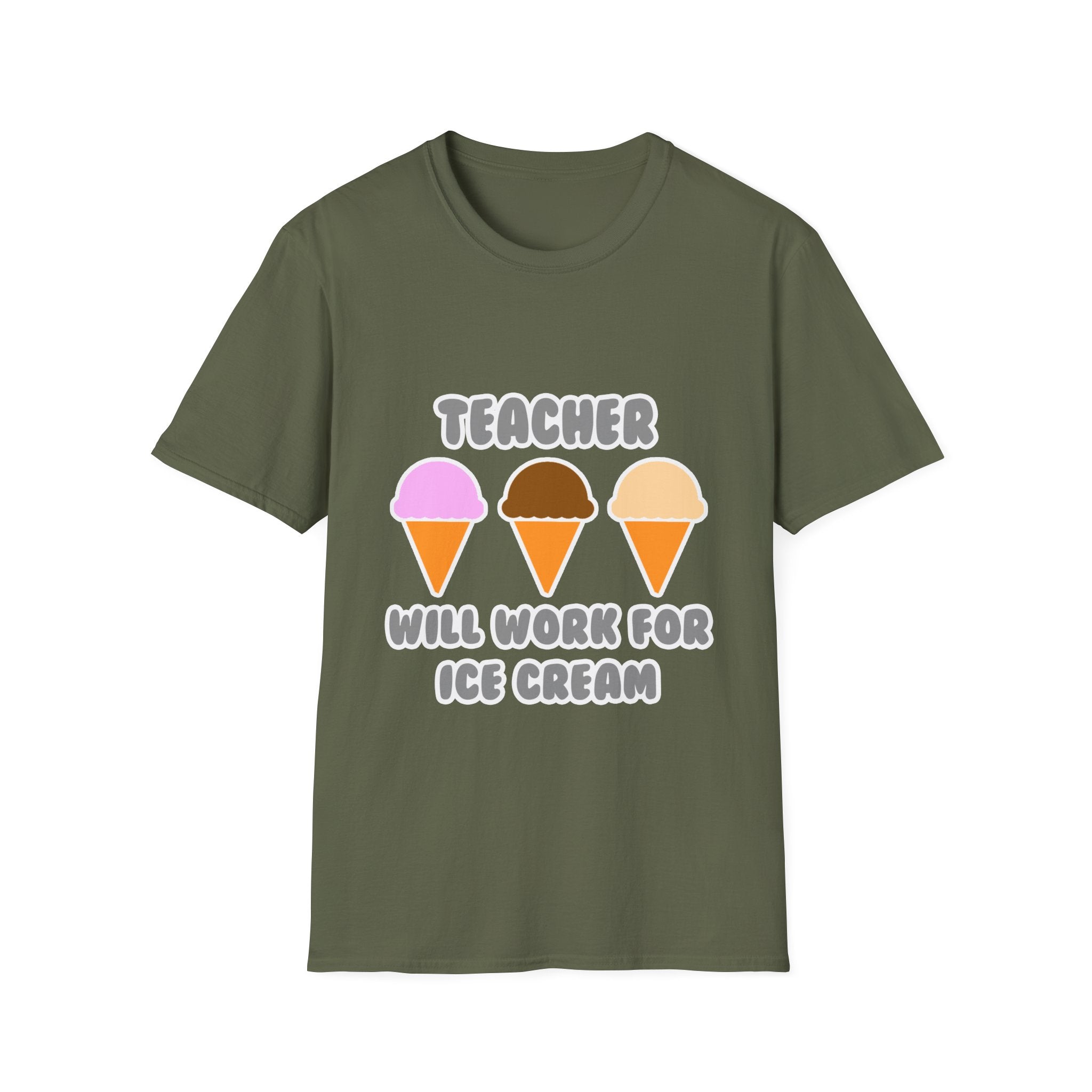 Teacher ... Will Work For Ice Cream - Unisex Softstyle T-Shirt