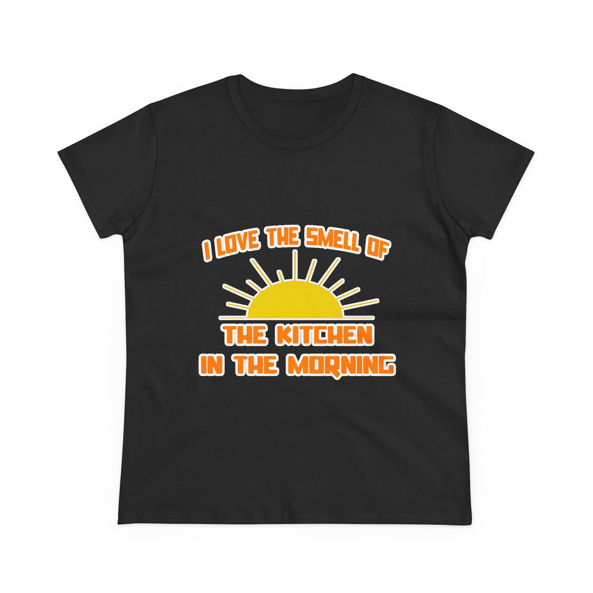Smell of The Kitchen in the Morning - Women's Midweight Cotton Tee
