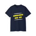 Audiologists Kick Ass! - Unisex Ultra Cotton Tee