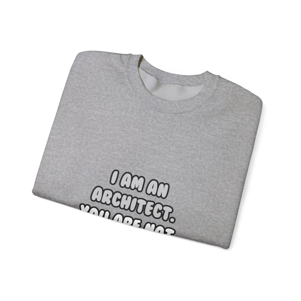 Deal With It ... Funny Architect - Unisex Heavy Blend™ Crewneck Sweatshirt