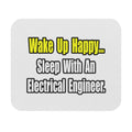 Sleep With An Electrical Engineer - Mouse Pad (Rectangle)