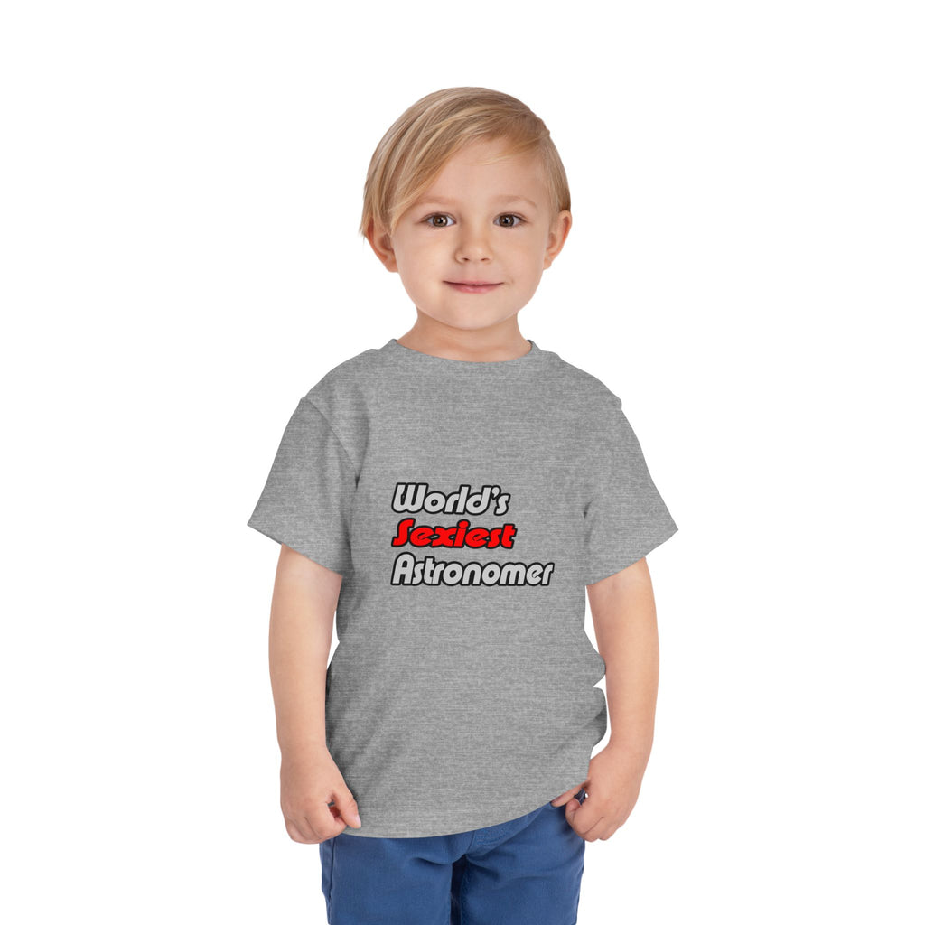 World's Sexiest Astronomer - Toddler Short Sleeve Tee