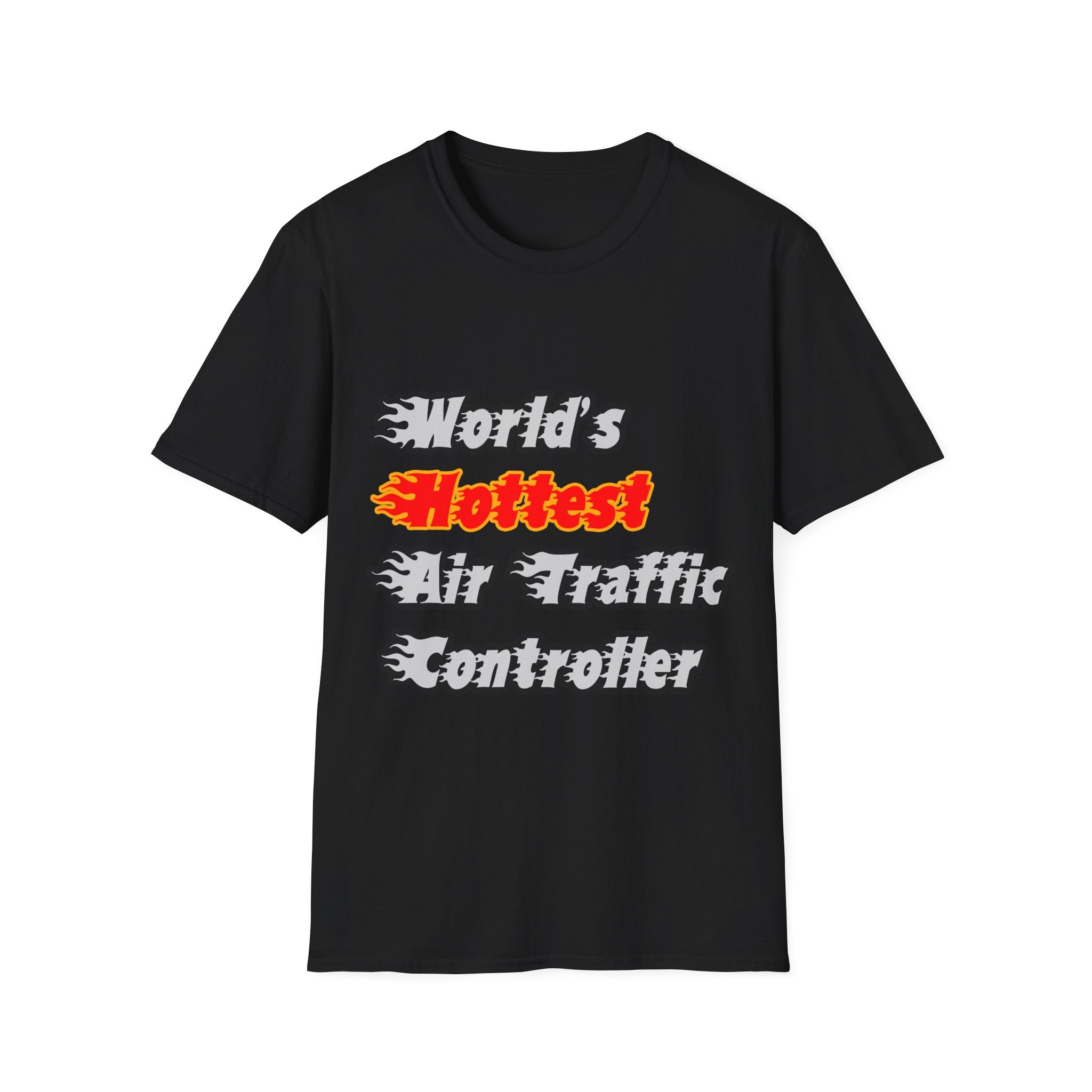 World's Hottest Air Traffic Controller - Unisex Softstyle T-Shirt