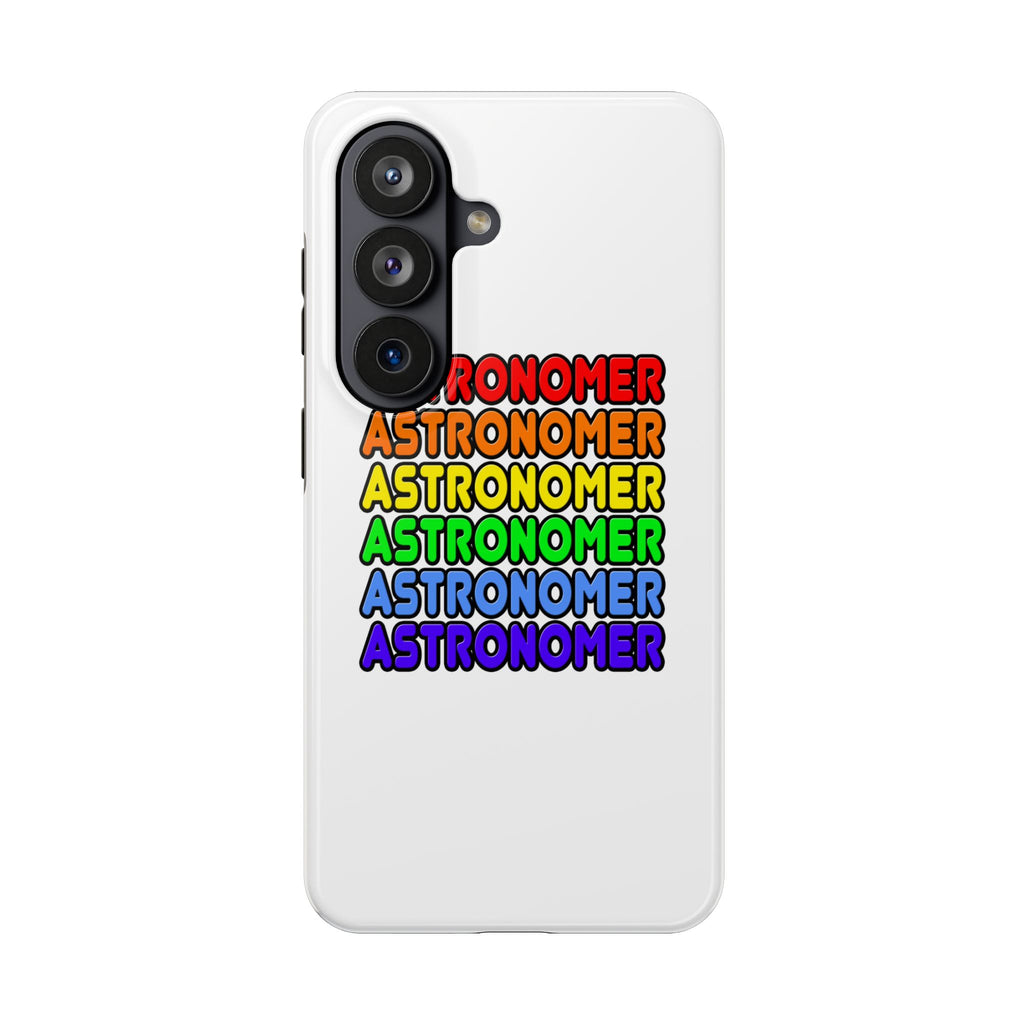 Rainbow Astronomer - Tough Phone Cases