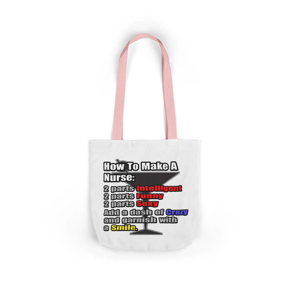 How To Make a Nurse - Canvas Tote Bag, 5-Color Straps