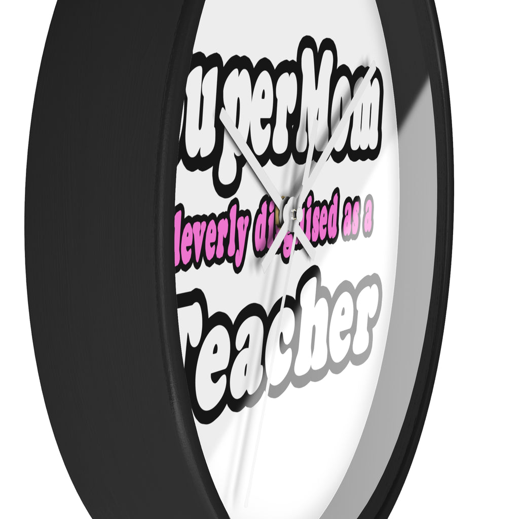 supermom teacher - Wall Clock