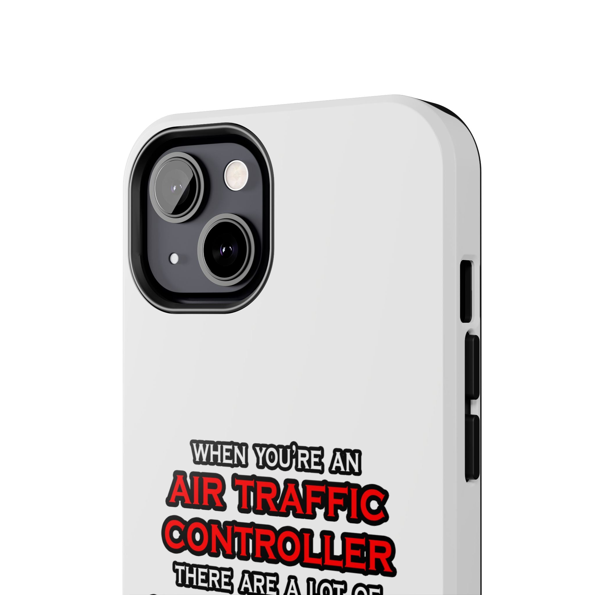 Funny Air Traffic Controller ... OMG WTF LOL - Tough Phone Cases