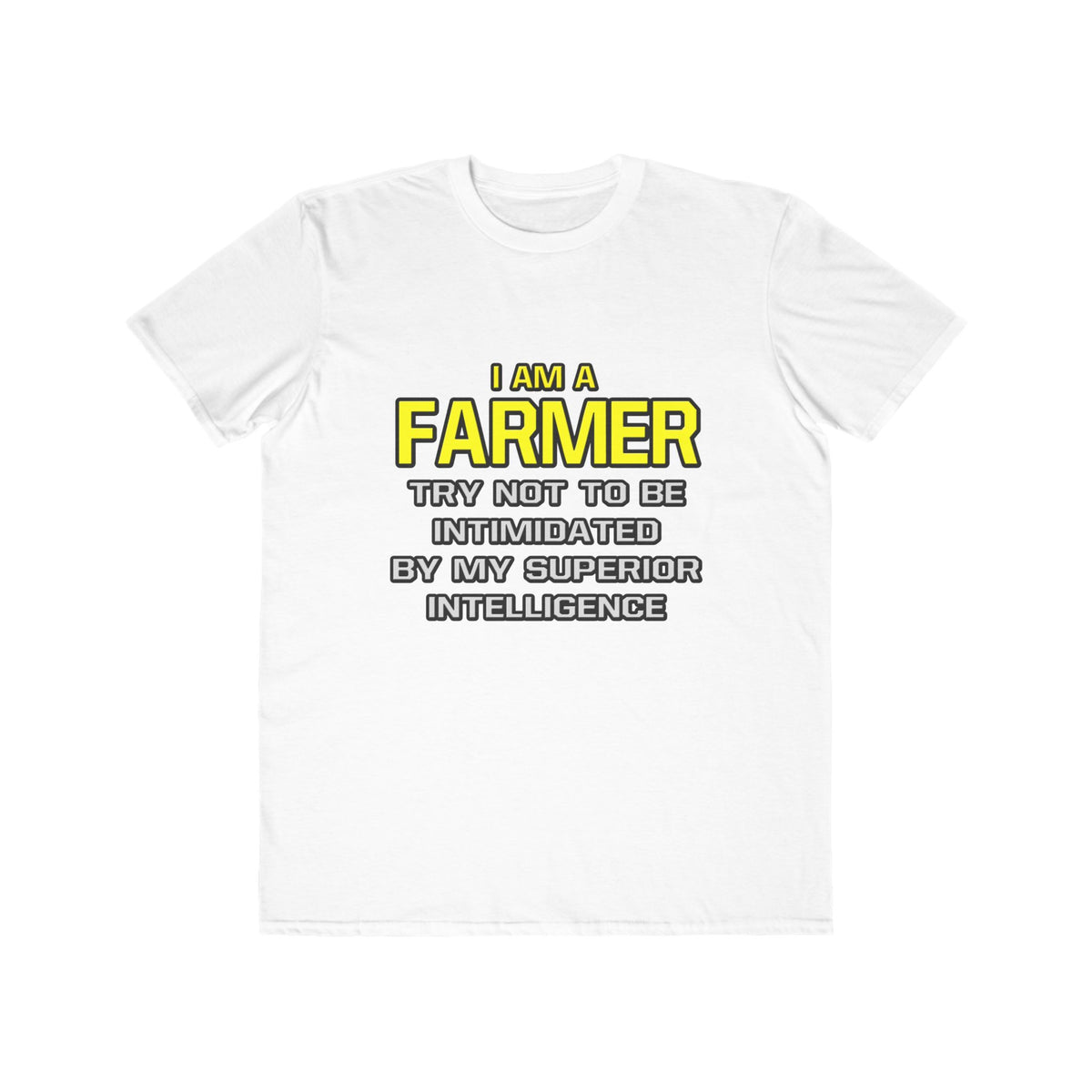 Farmer...Superior Intelligence - Men's Lightweight Fashion Tee